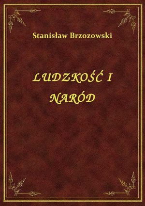 Ludzkość I Naród – ebook