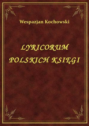 Lyricorum Polskich Księgi – ebook