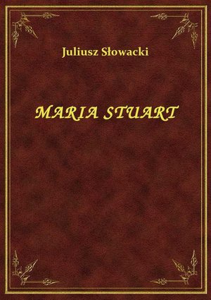 Maria Stuart – ebook