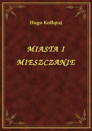 Miasta I Mieszczanie – ebook