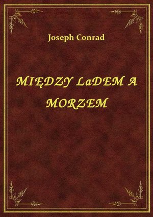 Między Lądem A Morzem – ebook
