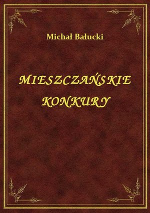 Mieszczańskie Konkury – ebook