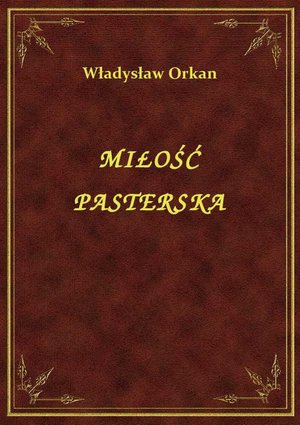 Miłość Pasterska – ebook