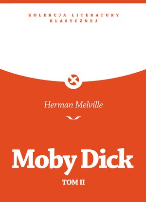 Moby Dick Czyli Biały Wieloryb II – ebook