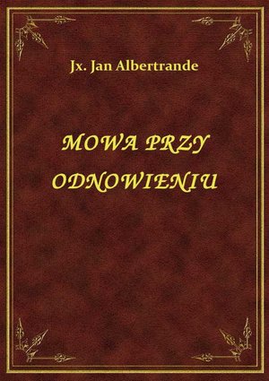Mowa Przy Odnowieniu – ebook
