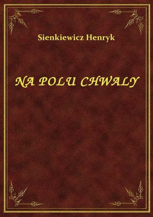 Na polu chwały – ebook