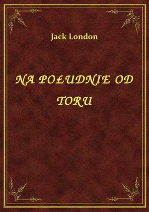 Na Południe Od Toru – ebook