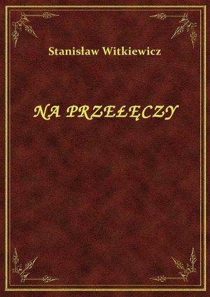 Na Przełęczy – ebook