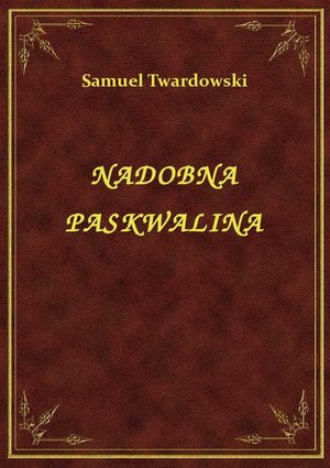 Nadobna Paskwalina – ebook