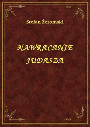 Nawracanie Judasza – ebook