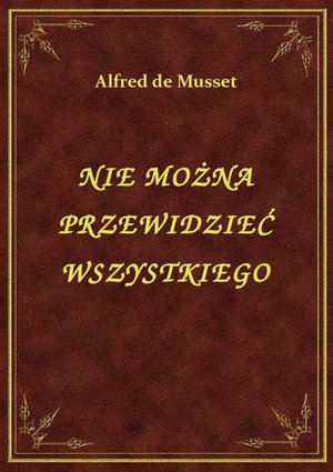 Nie Można Przewidzieć Wszystkiego – ebook