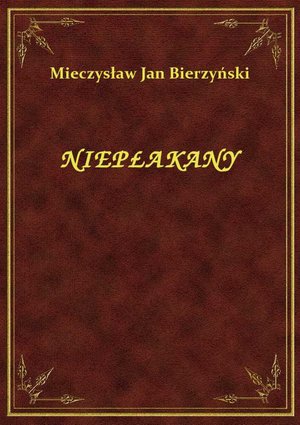 Niepłakany – ebook