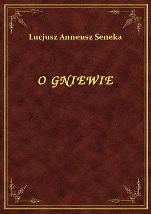O Gniewie – ebook