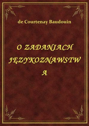 O Zadaniach Językoznawstwa – ebook