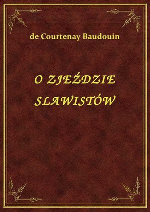 O Zjeździe Slawistów – ebook