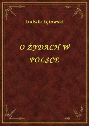 O Żydach W Polsce – ebook