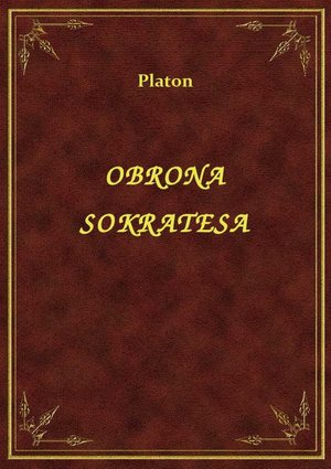 Obrona Sokratesa – ebook