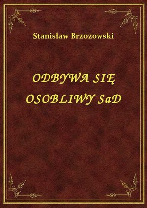 Odbywa Się Osobliwy Sąd – ebook