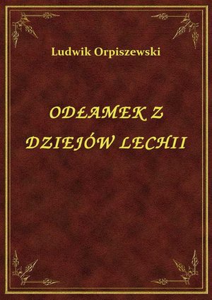 Odłamek Z Dziejów Lechii – ebook