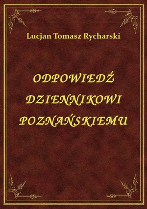 Odpowiedź Dziennikowi Poznańskiemu – ebook