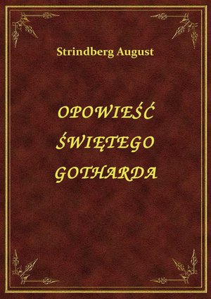 Opowieść Świętego Gotharda – ebook