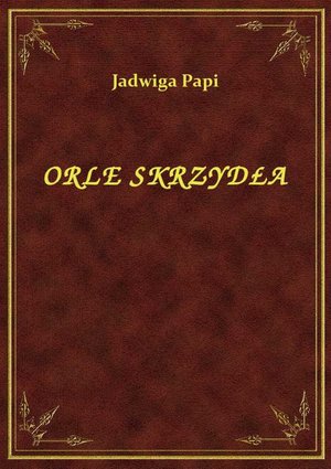 Orle Skrzydła – ebook