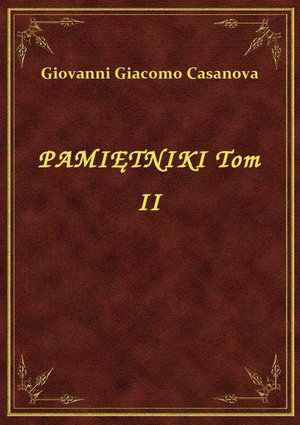 Pamiętniki - tom II – ebook