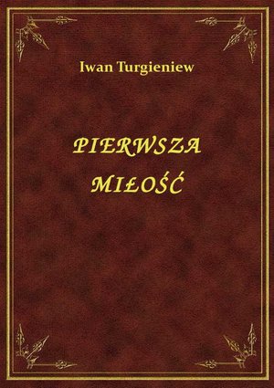 Pierwsza Miłość – ebook