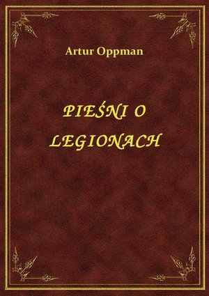 Pieśni O Legionach – ebook