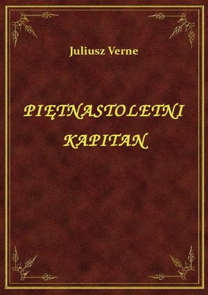 Piętnastoletni Kapitan – ebook