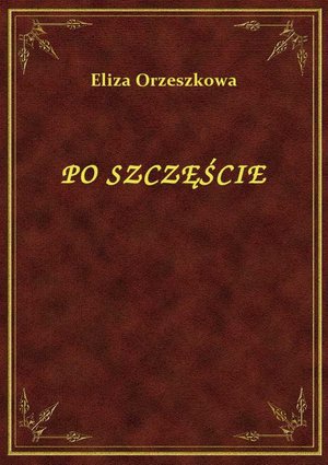 Po Szczęście – ebook