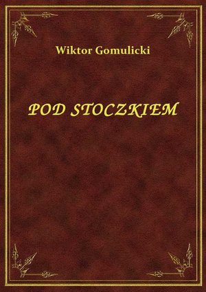 Pod Stoczkiem – ebook