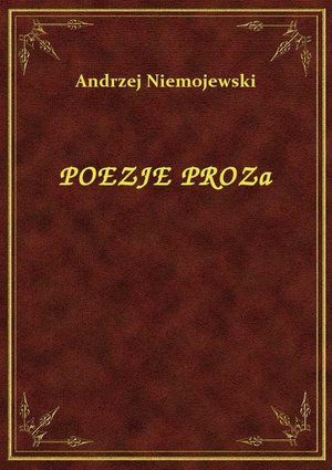 Poezje Proza – ebook