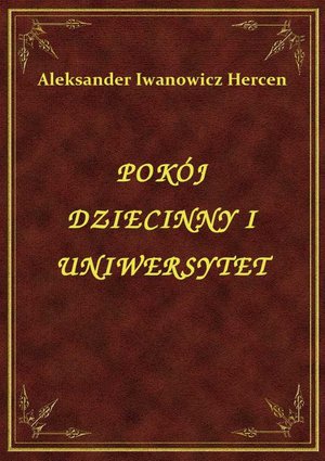 Pokój Dziecinny I Uniwersytet – ebook