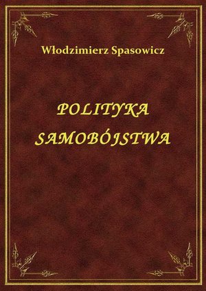 Polityka Samobójstwa – ebook