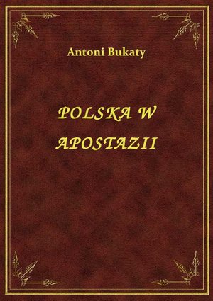 Polska W Apostazii – ebook