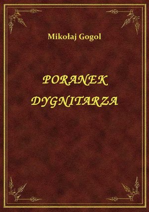 Poranek Dygnitarza – ebook