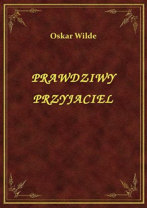 Prawdziwy Przyjaciel – ebook