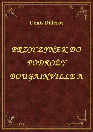 Przyczynek Do Podróży Bougainville'A – ebook