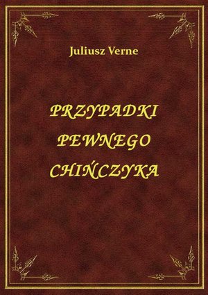 Przypadki Pewnego Chińczyka – ebook