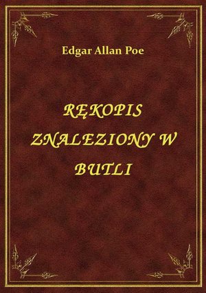 Rękopis Znaleziony W Butli – ebook