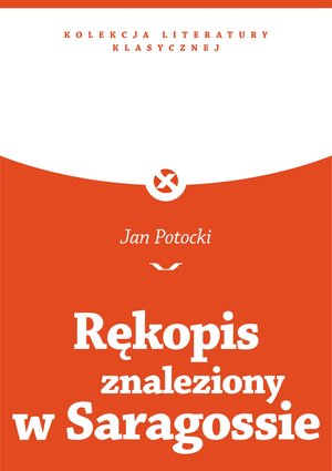Rękopis Znaleziony W Saragossie – ebook