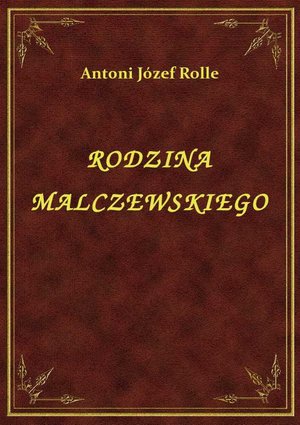 Rodzina Malczewskiego – ebook