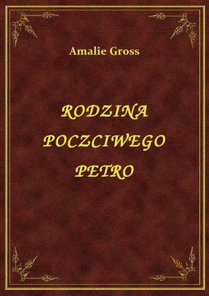Rodzina poczciwego Petro, czyli Związki przyjaźni pomiędzy dziećmi i zwierzętami – ebook