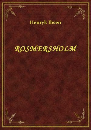 Rosmersholm – ebook