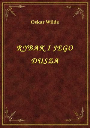 Rybak I Jego Dusza – ebook