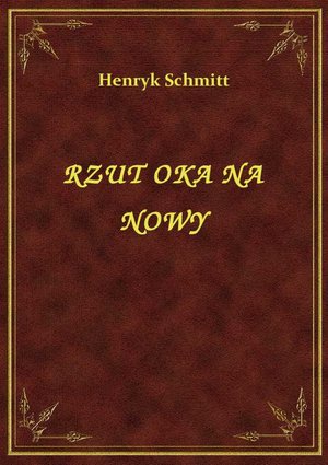 Rzut Oka Na Nowy – ebook