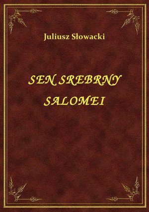 Sen Srebrny Salomei – ebook