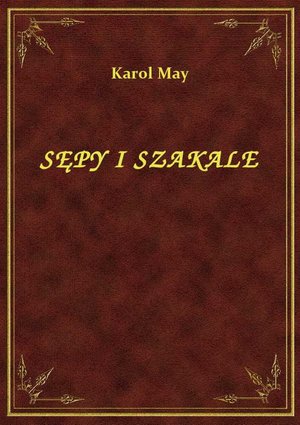 Sępy I Szakale – ebook