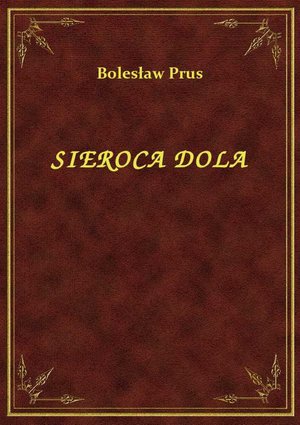 Sieroca Dola – ebook